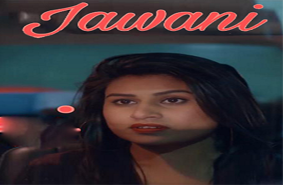 Jawani 2021 WOOW Originals Full Movie